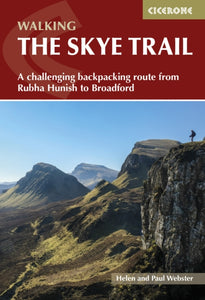 The Skye Trail : A challenging backpacking route from Rubha Hunish to Broadford - 9781786311863