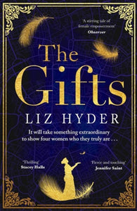 The Gifts : The captivating historical fiction debut for fans of THE BINDING - 9781786582812