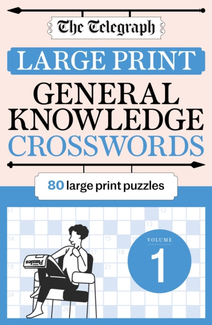 The Telegraph Large Print General Knowledge Crosswords 1 - 9781788405423