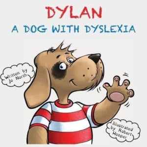 Dylan a dog with dyslexia - 9781800494800