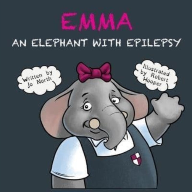 Emma an elephant with epilepsy - 9781800494831