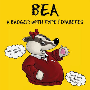 Bea : A Badger with Type 1 Diabetes - 9781800680159