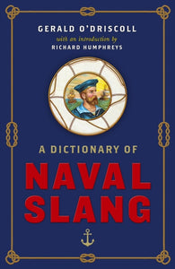 A Dictionary of Naval Slang - 9781800750654