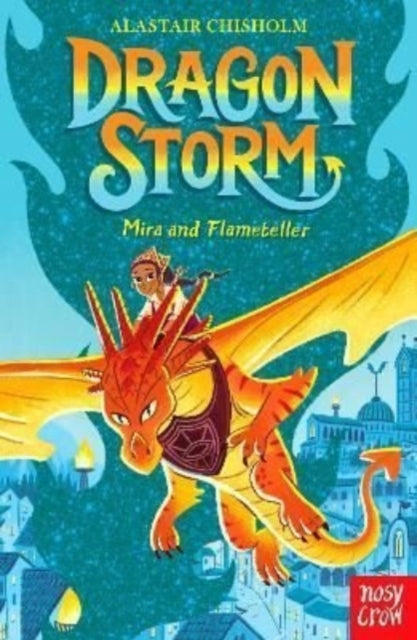 Dragon Storm: Mira and Flameteller - 9781839940040