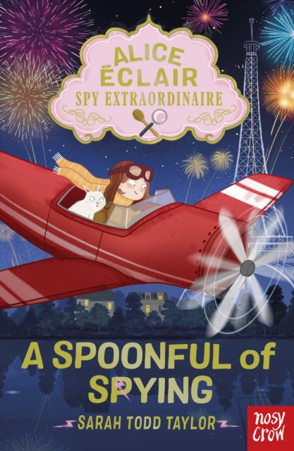 Alice Eclair, Spy Extraordinaire! A Spoonful of Spying - 9781839940972