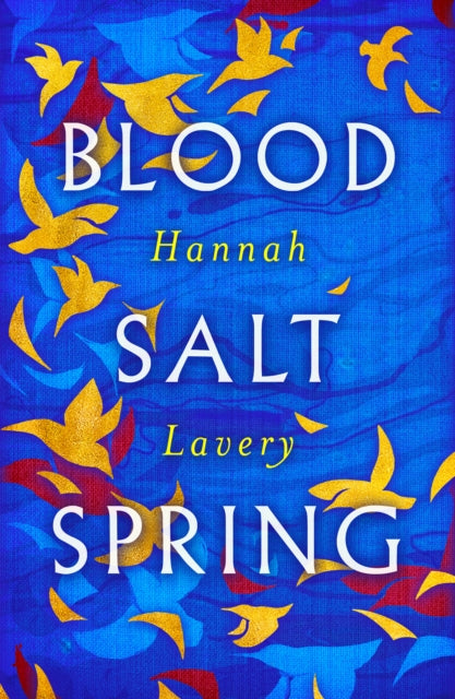 Blood Salt Spring : The Debut Collection from Edinburgh's Makar - 9781846976070