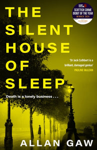 The Silent House of Sleep : The First Dr Jack Cuthbert Mystery - 9781846977206