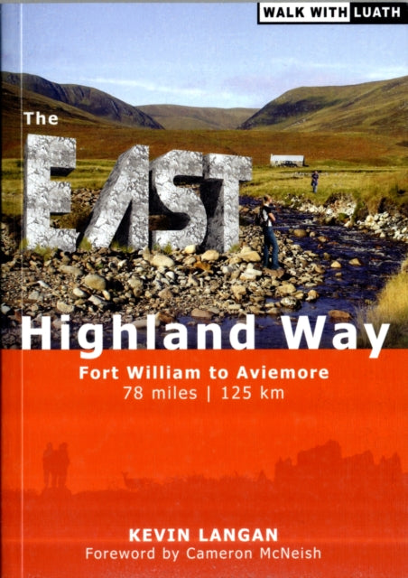 The East Highland Way : Fort William to Aviemore - 9781906817916