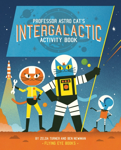 Professor Astro Cat's Intergalactic Activity Book - 9781909263468