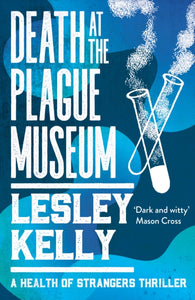 Death at the Plague Museum : 3 - 9781912240524