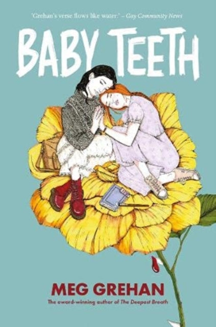 Baby Teeth – Gloriously queer (Kirkus starred review) - 9781912417902