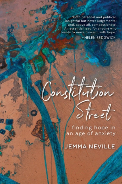 Constitution Street : Finding hope in an age of anxiety - 9781912489206