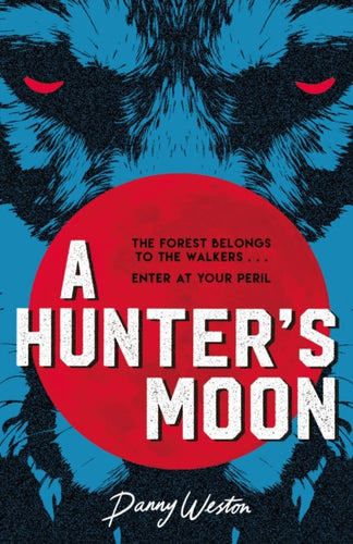 A Hunter's Moon - 9781912979677