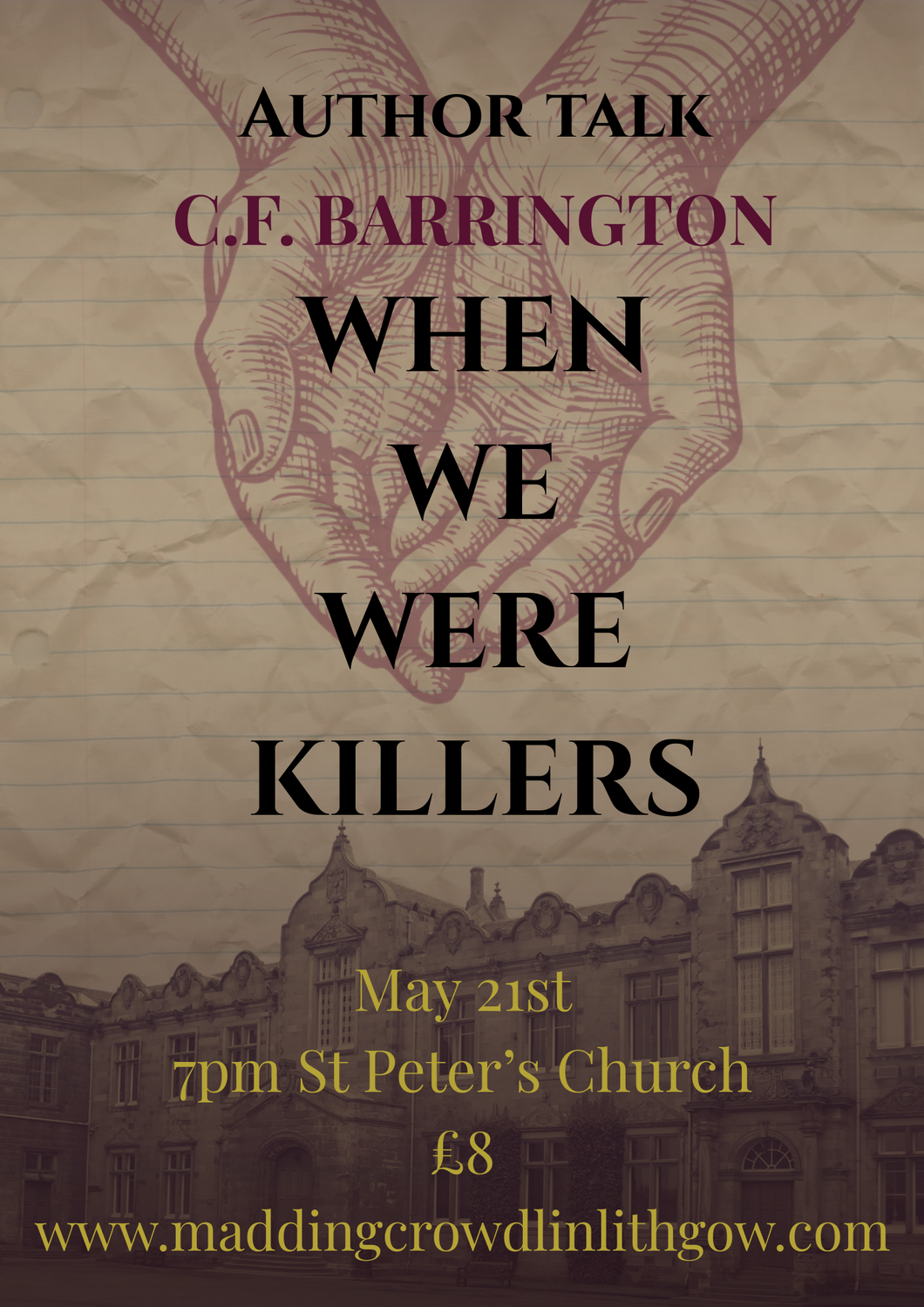 In conversation with C.F. Barrington, When We Were Killers, Wednesday 21st of May, 7.00pm