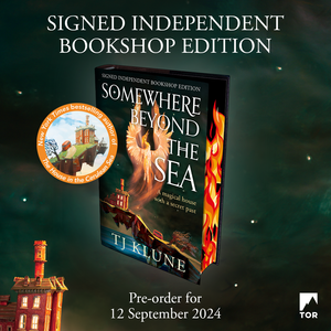 Pre-Order for 12th of September: Signed Indie Exclusive Edition of Somewhere Beyond The Sea by TJ Klune