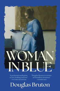 In conversation with Douglas Bruton, Woman in Blue, Wednesday 12th March, 7.00pm