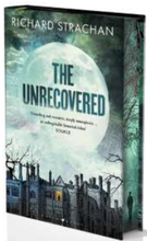 Load image into Gallery viewer, Pre-Order for 13th of February: Signed Indie Exclusive copy of The Unrecovered by Richard Strachan
