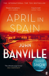 April in Spain : The International Bestseller-9780571363605