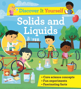 Discover It Yourself: Solids and Liquids-9780753446430