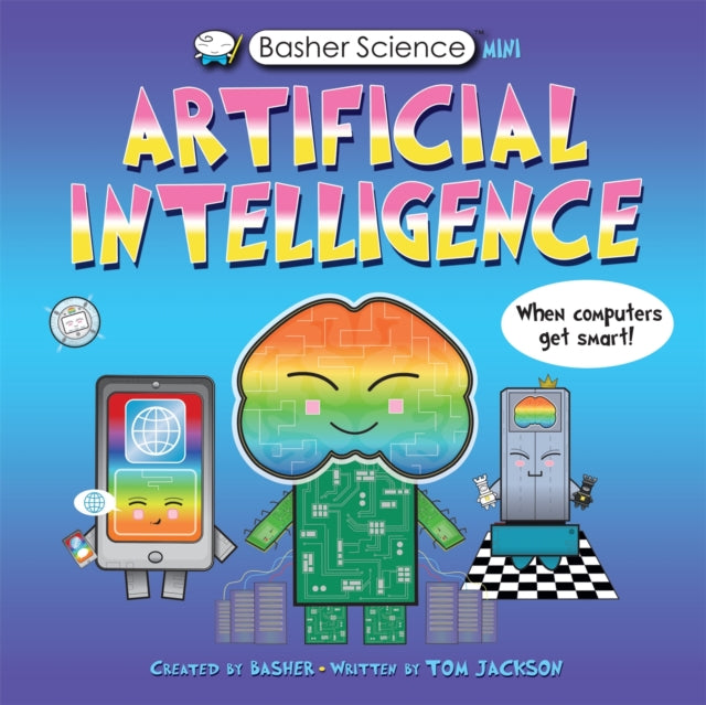 Basher Science Mini: Artificial Intelligence-9780753447444