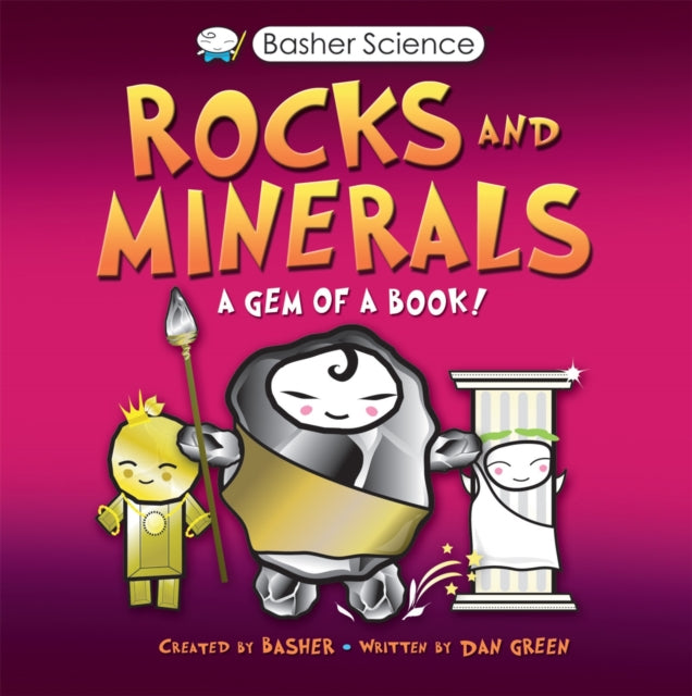 Basher Science: Rocks and Minerals-9780753449059