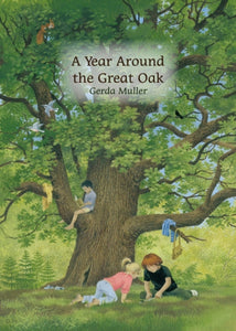 A Year Around the Great Oak-9780863159466