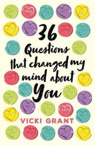 36 Questions That Changed My Mind About You-9781471407086