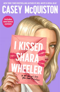 I Kissed Shara Wheeler-9781529099430