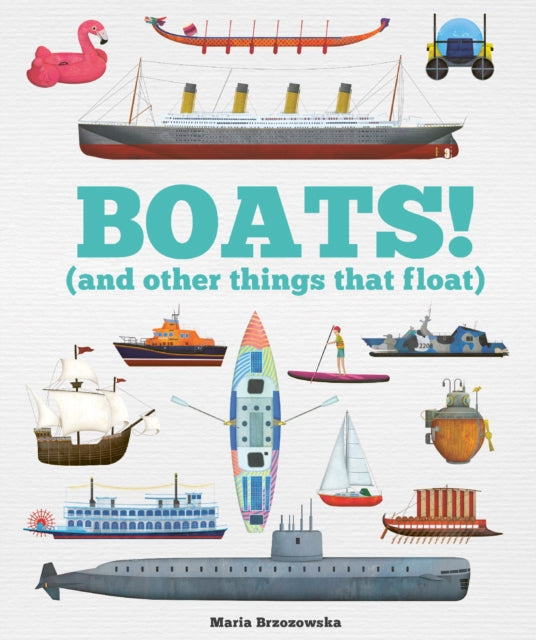 Boats! (and other things that float)-9781783128358