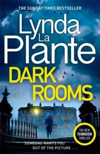 Dark Rooms : The brand new 2022 Jane Tennison thriller from the bestselling crime writer, Lynda La Plante-9781804180334